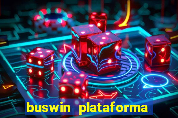 buswin plataforma de jogos